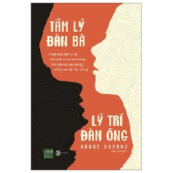 Tâm Lý Đàn Bà - Lý Trí Đàn Ông - Bruce Bryans