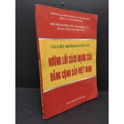 Tài liệu hướng dẫn ôn tập Đường lối cách mạng của Đảng cộng sản Việt Nam mới 70% ố ẩm 2010 HCM2809 GIÁO TRÌNH, CHUYÊN MÔN