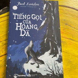 TIẾNG GỌI CỦA HOANG DÃ- Jack London