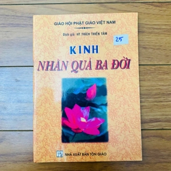 KINH NHÂN QUẢ 3 ĐỜI - dịch giả THÍCH THIỀN TÂM