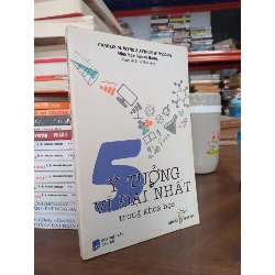 5 ý tưởng vĩ đại nhất trong khoa học  - Charles M. Wynn & Arthur W. Wiggins 291782