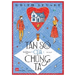 Tần Số Của Chúng Ta - Keith Stuart