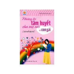 Những lời tâm huyết cha mẹ nói với con gái - Trần Quân Vanvosach