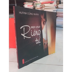 Một chút riêng tư - Huỳnh Dũng Nhân