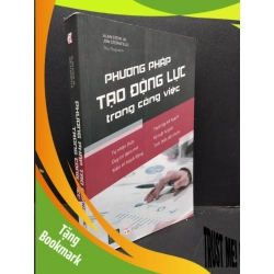 (TẶNG BOOKMARK) Phương Pháp Tạo Động Lực Trong Công Việc mới 80% ố nhẹ 2020 RBK2606 Alan Stein Jr. Jon Sternfeld KỸ NĂNG