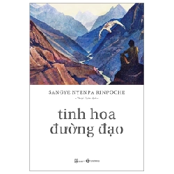 Tinh Hoa Đường Đạo - Sangye Nyenpa Rinpoche (Mới 100%) Phật giáo, Thái Hà Books - SÁCH ĐẠI HỌC