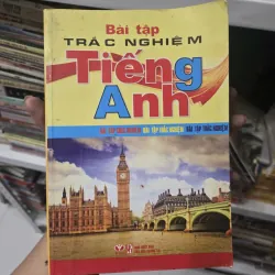 BÀI TẬP TRẮC NGHIỆM TIẾNG ANH