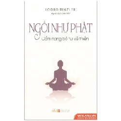 Ngồi Như Phật - Lodro Rinzler (Mới 100%) Phật giáo, Văn Lang Books - SÁCH ĐẠI HỌC