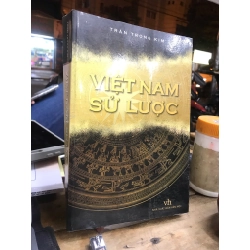 Việt Nam sử lược - Trần Trọng Kim ( bản in đầu  đặc biệc kỷ niệm 60 năm có ruy băng  ) 126784