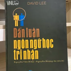 Dẫn luận ngôn ngữ học tri nhận - DAVID LEE