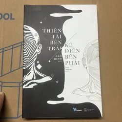 Thiên tài bên trái, kẻ điên bên phải