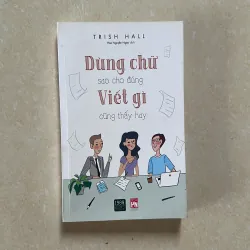Sách “Dùng Chữ Sao Cho Đúng Viết Gì Cũng Thấy Hay” 1006217