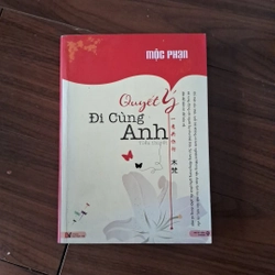 Quyết ý đi cùng anh