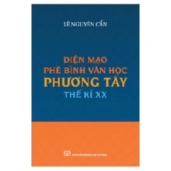 Diện mạo phê bình văn học phương Tây thế kỉ XX - Lê Nguyên Cẩn ASB.PO Oreka Blogmeo 230225