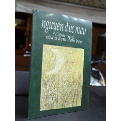 Cánh rừng nhiều đom đóm bay - Nguyễn Đức Mậu
