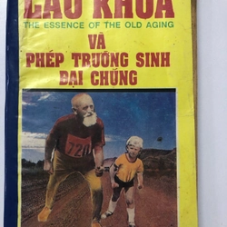 LÃO KHOA VÀ PHÉP TRƯỜNG SINH ĐẠI CHÚNG - 134 TRANG, NXB: 1993 291021