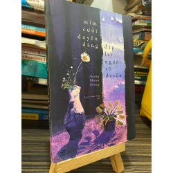 Mỉm cười duyên dáng đáp lại người vô duyên - Jeong Moon Jeong ( Nguyễn Minh Thùy dịch )