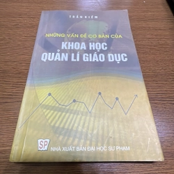 Những vấn đề cơ bản của khoa học quản lý giáo dục Trần Kiểm