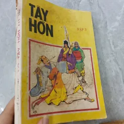 TRỌN BỘ 3 TẬP TÂY HỚN DIỄN NGHĨA - THANH PHONG DỊCH 1039497