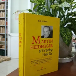 MARTIN HEIDEGGER & TƯ TƯỞNG HIỆN ĐẠI - BÙI GIÁNG