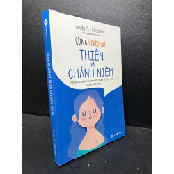 Cùng Headspace thiền và chánh niệm 2023 Andy Uddicombe mới 80% ố (thiền , chánh niệm) HPB.HCM2301