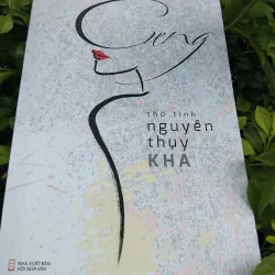 Cưng tập thơ của nhà thơ, nhạc sỹ Nguyễn Thụy Kha 