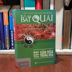 II Sách Huyền Học: Bí Ẩn Của Bát Quái _ Đại Điển Tích Văn Hoá Trung Hoa - 2005