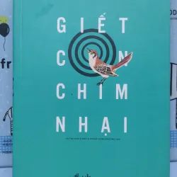 Sách: Giết con chim nhại - TG: Harper Lee (A3)