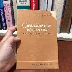 II Sách Xưa: Công Tác Kế Toán Đội Sản Xuất _ Hợp Tác Xã Sản Xuất Nông Nghiệp - 1974