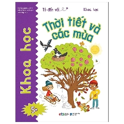 Tớ Đến Với Khoa Học: Thời Tiết Và Các Mùa (2021) - Emma Ranade