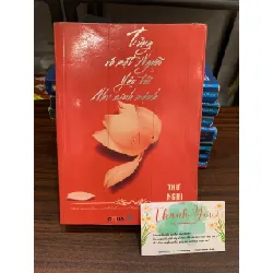 Từng có một người yêu tôi như sinh mệnh- Thư Nghi