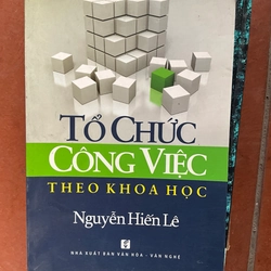 Tổ chức công việc khoa học