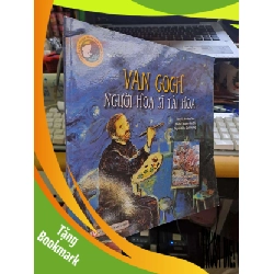 (TẶNG BOOKMARK) Van Gogh người họa sĩ tài hoa mới 90% sách màu RBK0109 KHOA HỌC ĐỜI SỐNG