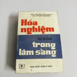 HOÁ NGHIỆM SỬ DỤNG TRONG LÂM SÀNG 