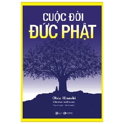 Cuộc Đời Đức Phật - Ohta Hisashi, Ito Kentaro 224369