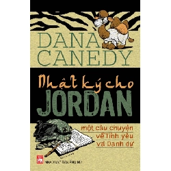 Nhật ký cho Jordan - Dana Canedy - 2014 - Văn Học