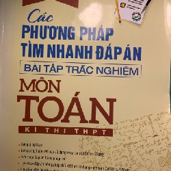 Các Phương Pháp Tìm Nhanh Đáp Án Trắc Nghiệm Môn Toán  8398