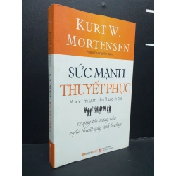 Sức mạnh thuyết phục mới 90% 2017 HCM0107 Kurt W.Mortensen KỸ NĂNG