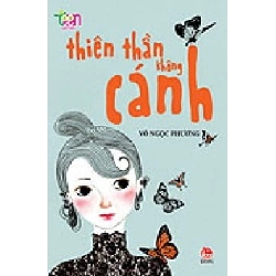 Văn Học Teen Thiên Thần Không Cánh - Võ Ngọc Phương ASB.PO Oreka Blogmeo 230225
