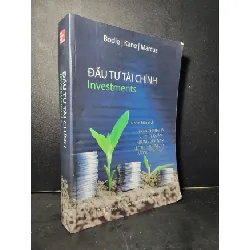 [Sách Cũ SCGR] Đầu tư tài chính mới 90% bẩn nhẹ, tróc bìa nhẹ 2019 Bodie - Kane - Marcus HCM2205 KINH TẾ - TÀI CHÍNH - CHỨNG KHOÁN