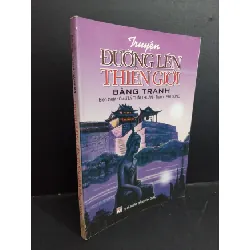 [Sách Cũ SCGR] Truyện đường lên thiên giới bằng tranh mới 80% bẩn bìa, ố nhẹ, tróc gáy, có mộc đỏ trang đầu 2007 HCM2811 Cư sĩ Lý Thái Thuận & Phi Long TÂM LINH - TÔN GIÁO - THIỀN