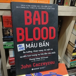 Bad blood Máu bẩn - John Carreyrou