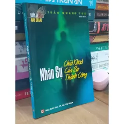 Nhân sự: Chìa khóa của sự thành công - Trần Quang Tuệ