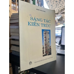 Sáng tác kiến trúc - Đặng Thái Hoàng