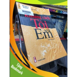 (TẶNG BOOKMARK) Khoảng cách tôi và em 2004 mới 70% ố vàng nhẹ Trần Chinh Vũ RBK0906 SÁCH VĂN HỌC