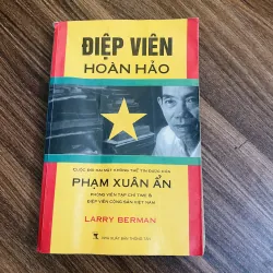 Điệp viên hoàn hảo - Phạm Xuân Ẩn  143251