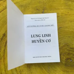 CỜ TƯỚNG BÍ CUỘC GIANG HỒ LUNG LINH HUYỀN CƠ - biên dịch Công Sĩ 791144