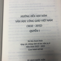 Hướng đến 400 năm văn học Công giáo Việt Nam [TẶNG 2 tập Buồn vui cùng kiếp người] 517201