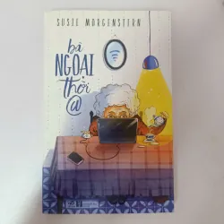 Bà ngoại thời @ - Susie Morgenstern