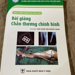 Bài giảng Chấn thương chỉnh hình-  Chủ biên: PGS.. ĐỖ PHƯỚC HÙNG